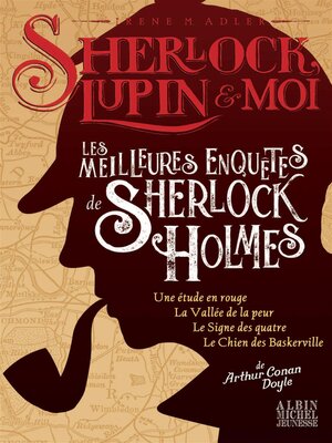 cover image of Sherlock, Lupin et Moi--Hors série